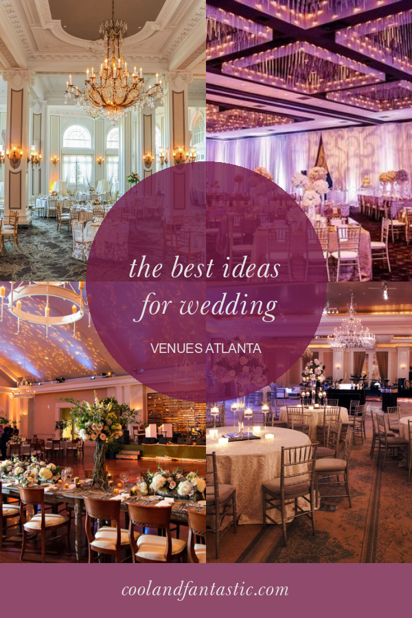 The Best Ideas for Wedding Venues atlanta Home, Family, Style and Art